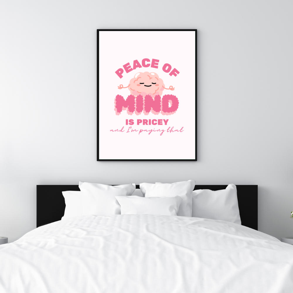 Peace of Mind is Pricey Art Print