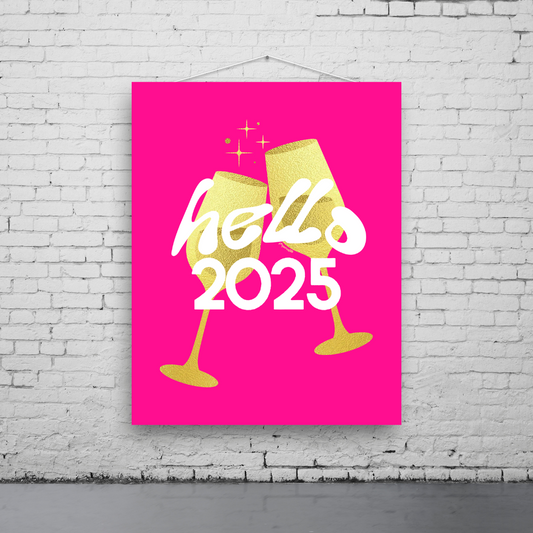 Hello 2025 Art Print