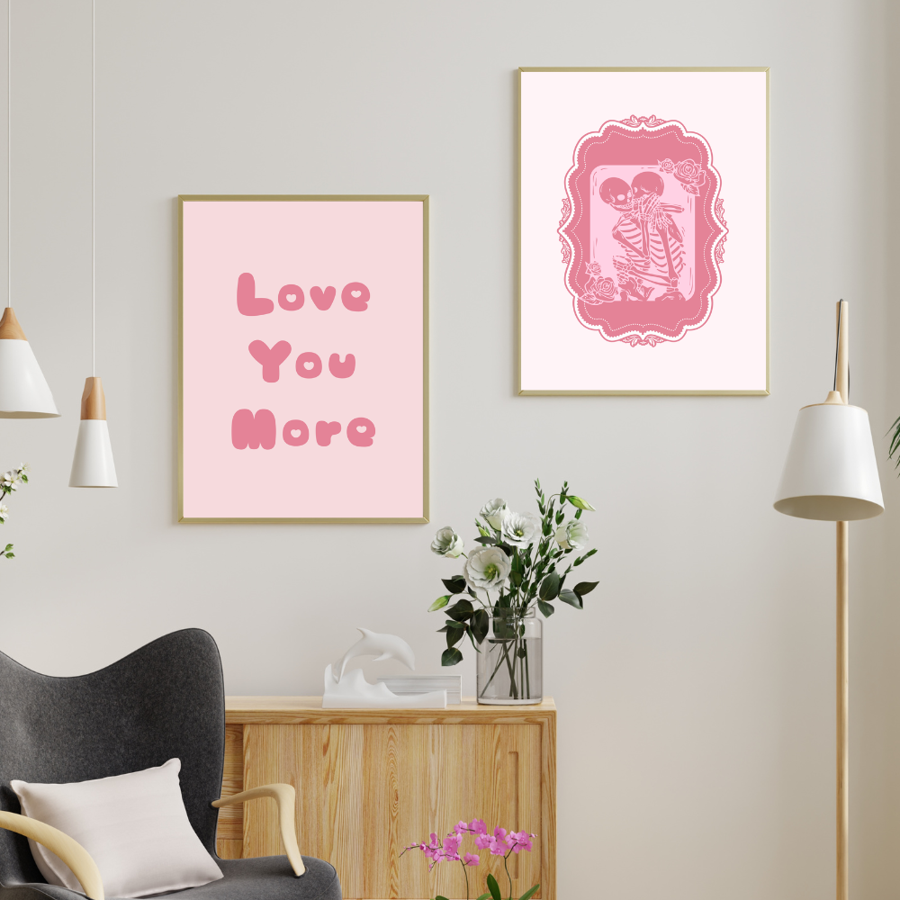 Love You More Art Print
