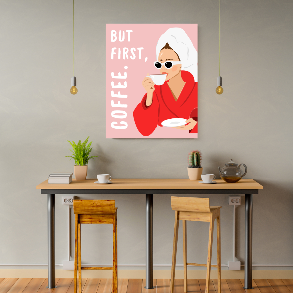 But First, Coffee Art Print