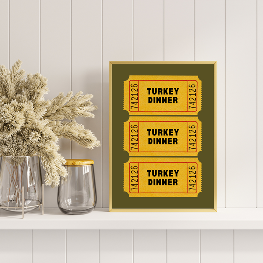 Turkey Dinner Ticket Art Print