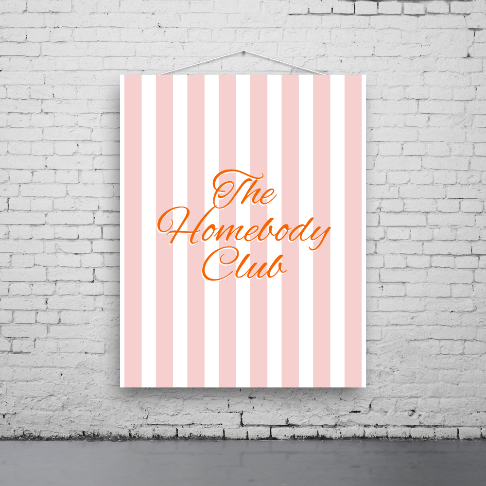 The Homebody Club Art Print