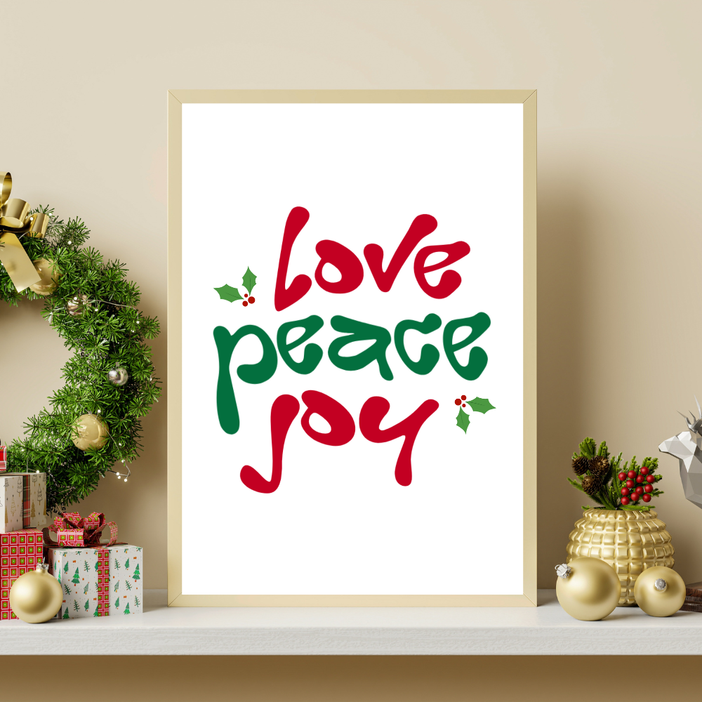 Love Peace Joy Art Print