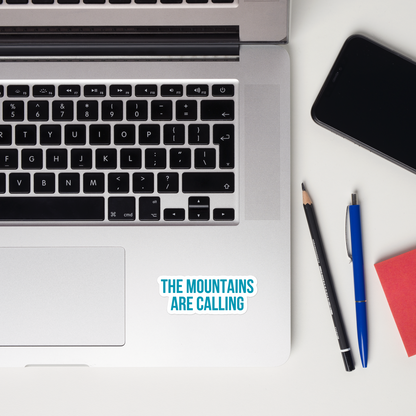 The Mountains are Calling Sticker